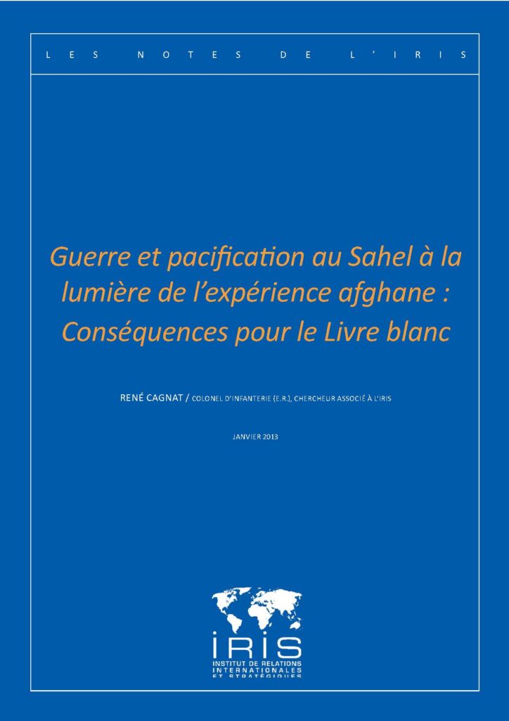 Guerre et pacification au Sahel à la lumière de l’expérience afghane : conséquences pour le Livre blanc
