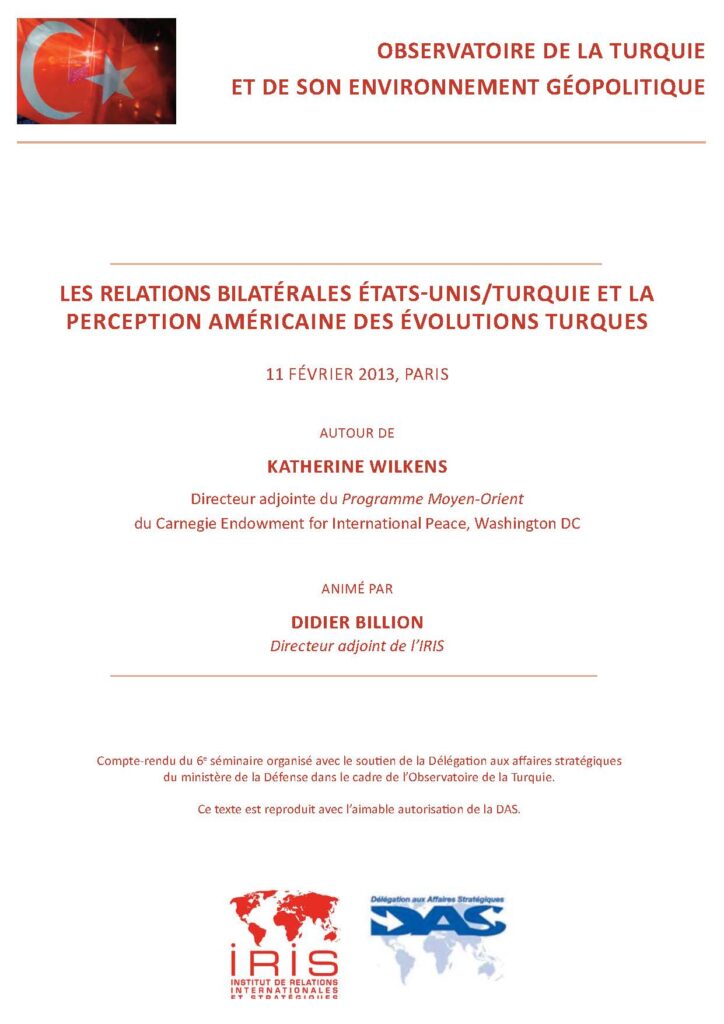 Les relations bilatérales États-Unis/Turquie et la perception américaine des évolutions turques

