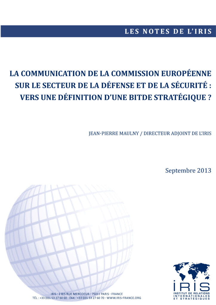 La communication de la commission européenne sur le secteur de la défense et de la sécurité : vers une définition d&rsquo;une BITDE stratégique ?
