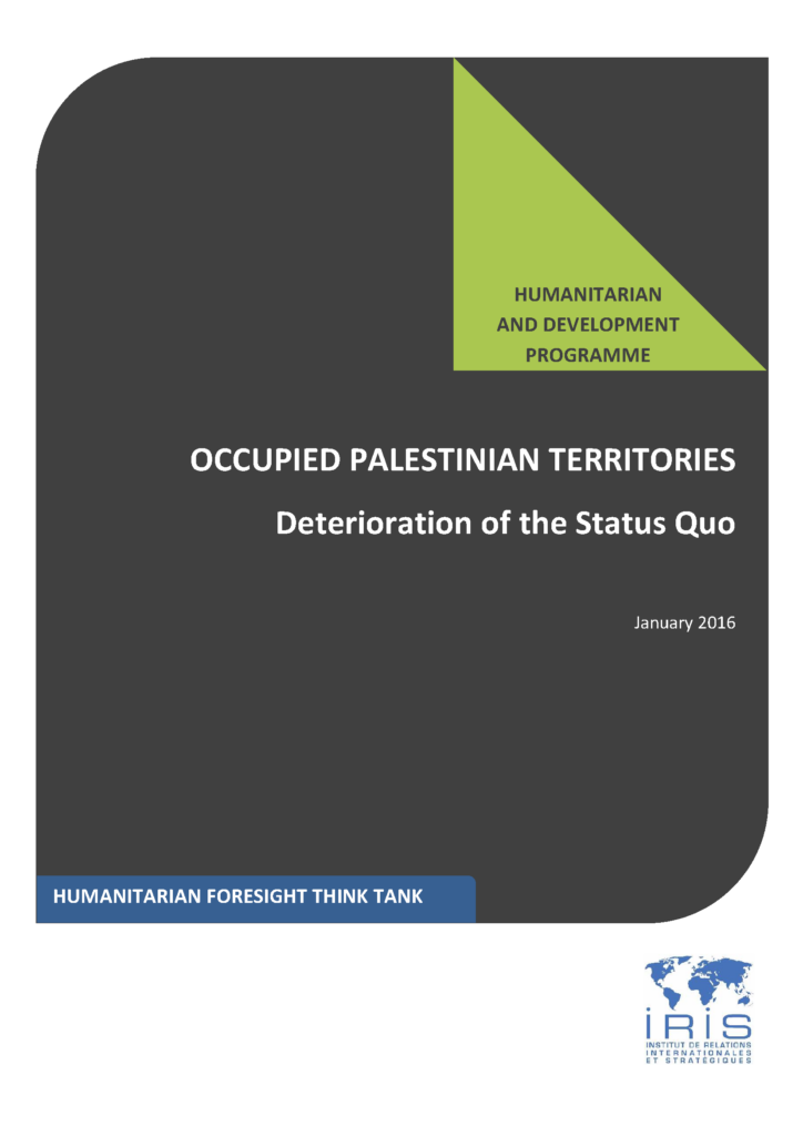 Occupied Palestinian Territories. Deterioration of the Status Quo
