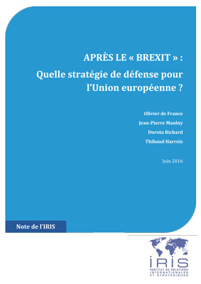 Après le « Brexit » : quelle stratégie de défense pour l&rsquo;Union européenne ?

