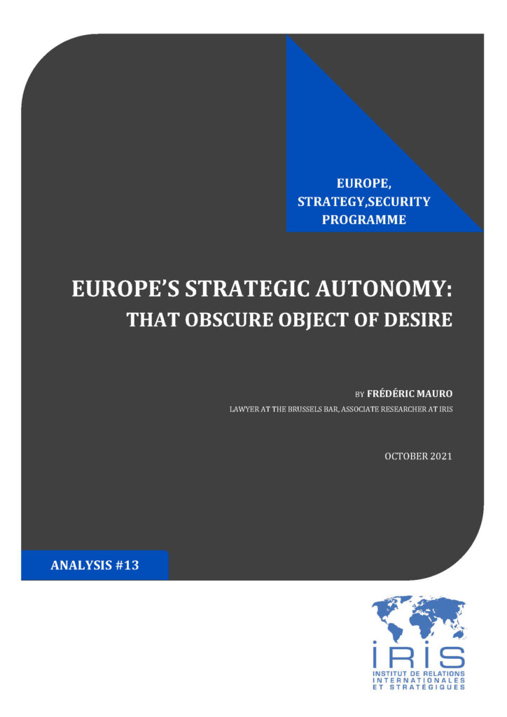Europe’s Strategic Autonomy: that obscur object of desire
