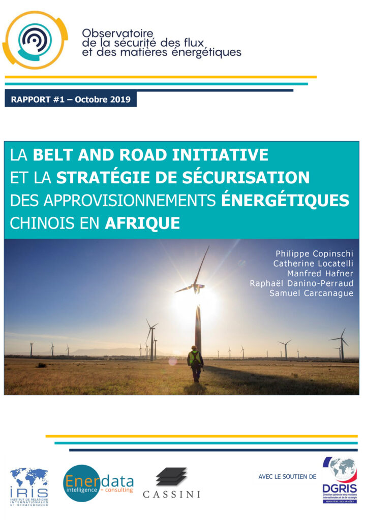 La Belt and Road Initiative et la stratégie de sécurisation des approvisionnements énergétiques chinois en Afrique
