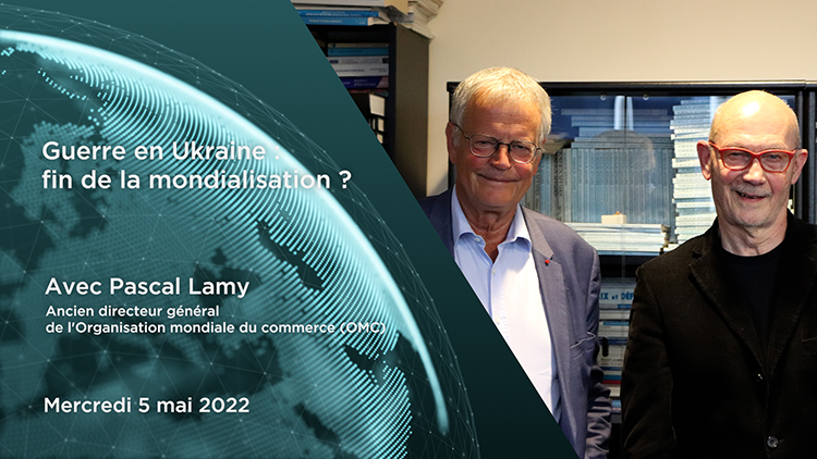 Guerre en Ukraine : fin de la mondialisation ? Entretien avec Pascal Lamy

