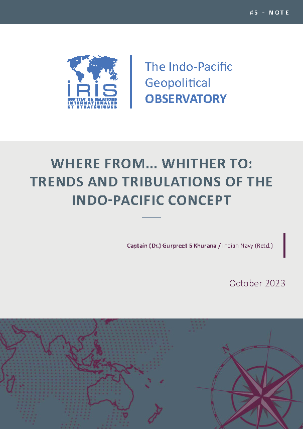 Where From… Whither To: Trends and Tribulations of the Indo-Pacific Concept
