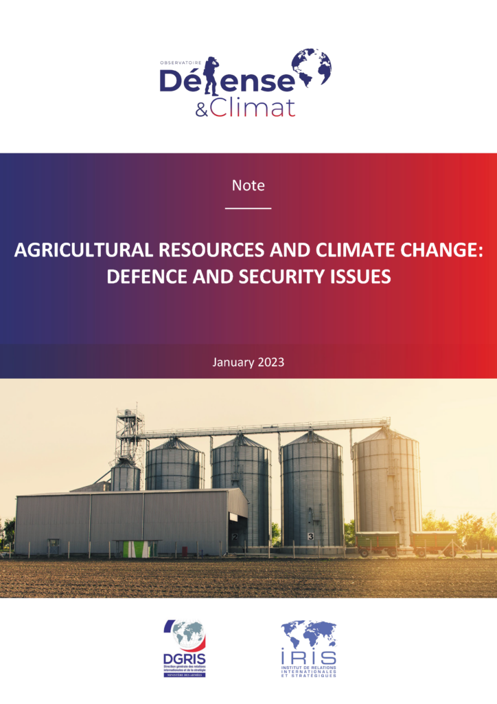 Agricultural resources and climate change: defence and security issues
