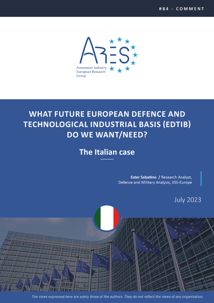 What Future European Defence and Technological Industrial Basis (EDTIB) Do We Want/Need? The Italian Case
