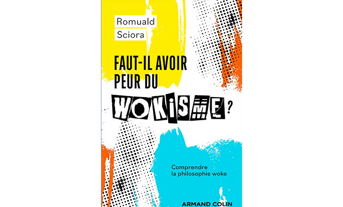 « Faut-il avoir peur du wokisme ? » – 4 questions à Romuald Sciora