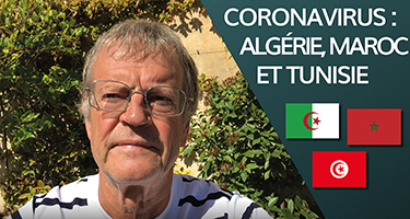 Coronavirus : Algérie, Maroc et Tunisie

