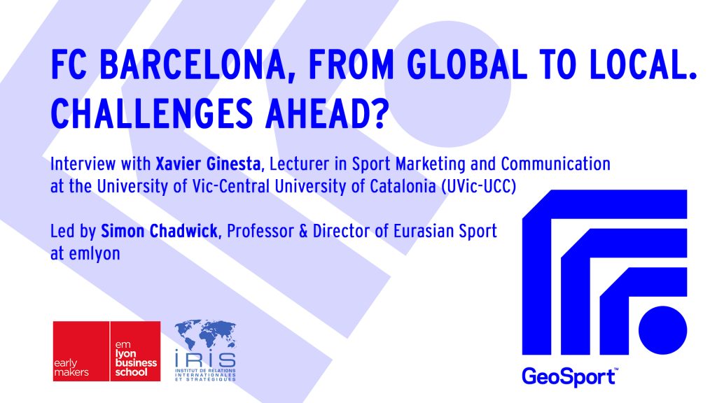 FC Barcelona, from Global to Local. Challenges Ahead?