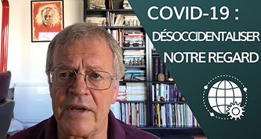 Covid-19 : désoccidentaliser notre regard