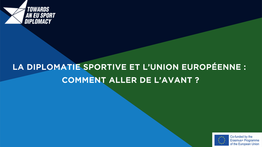 La diplomatie sportive et l’Union européenne : comment aller de l’avant ?
