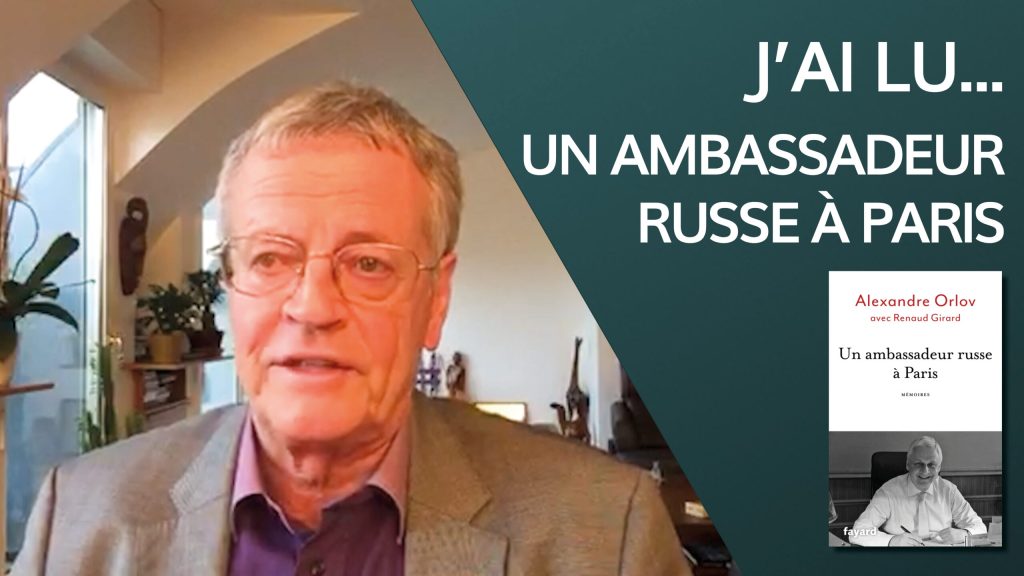 J’ai lu… Un ambassadeur russe à Paris d’Alexandre Orlov
