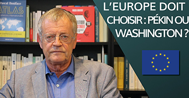 L’Europe doit-elle choisir entre Washington et Pékin ?

