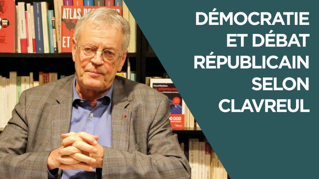 La démocratie et le débat républicain selon le préfet Clavreul