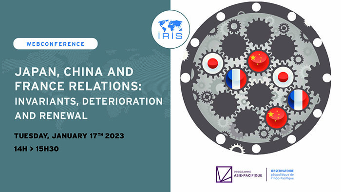 Japan, China, and France Relations: Invariants, Deterioration and Renewal

