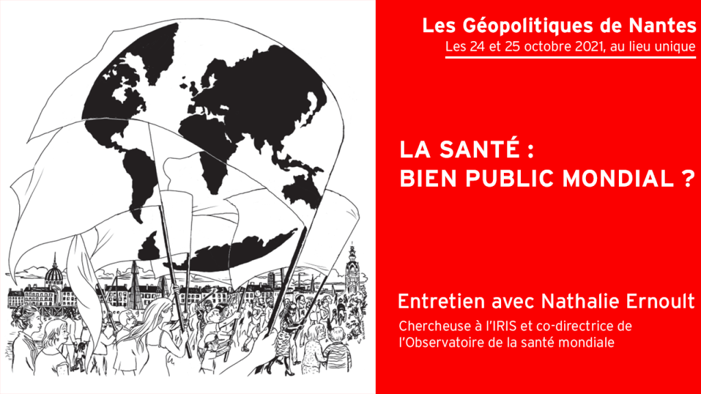 La santé : bien public mondial ?

