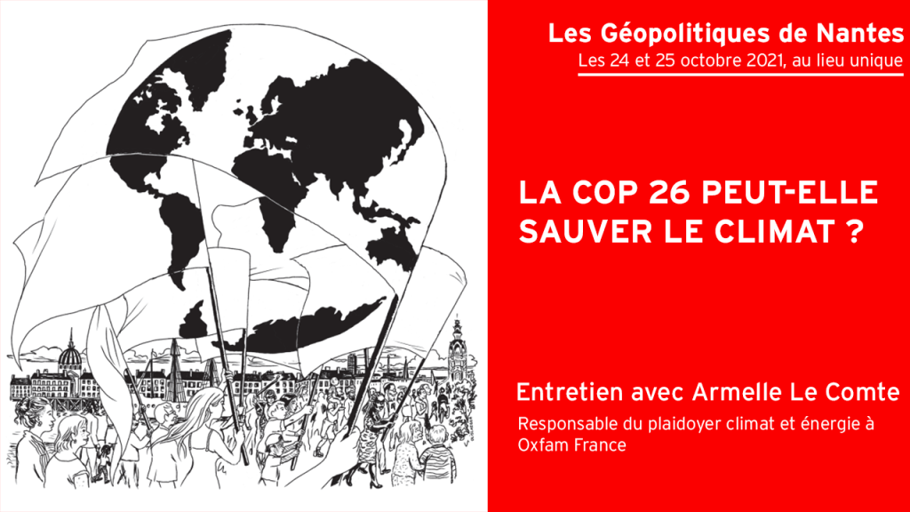 La COP 26 peut-elle sauver le climat ?
