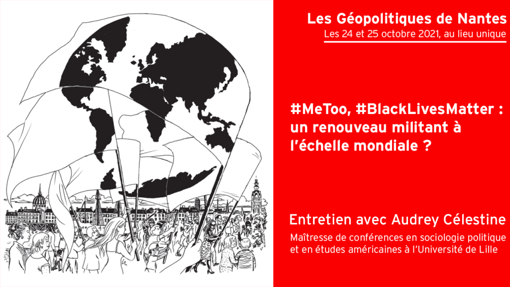 #MeToo, #BlackLivesMatter : un renouveau militant à l’échelle mondiale ?

