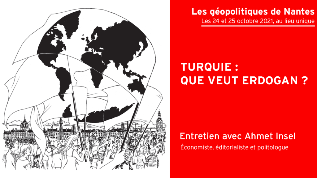 Turquie : que veut Erdogan ?
