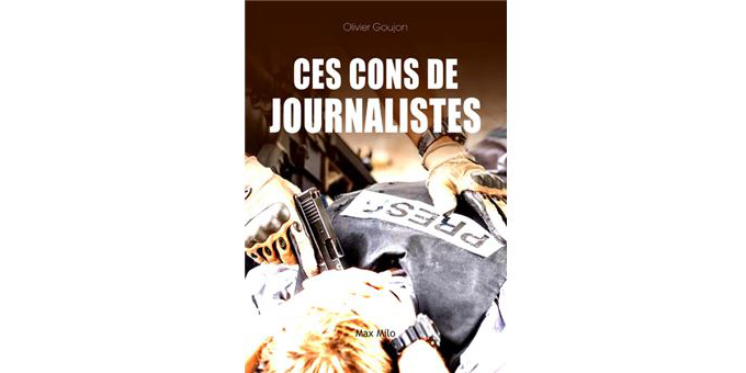 « Ces cons de journalistes » – 3 questions à Olivier Goujon