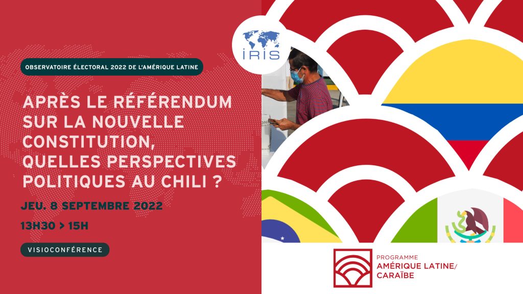 Après le référendum sur la nouvelle constitution, quelles perspectives politiques au Chili ?
