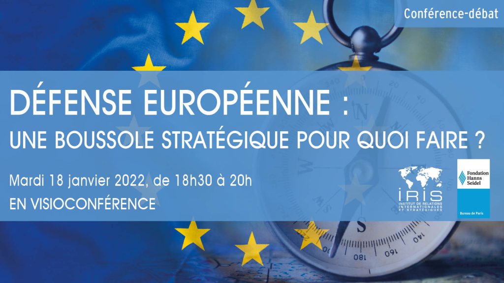 Défense européenne : une boussole stratégique pour quoi faire ?
