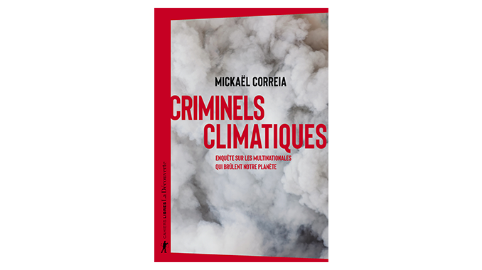 « Criminels climatiques » – 4 questions à Mickaël Correia