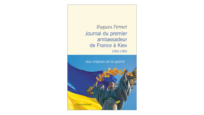 « Journal du premier ambassadeur de France à Kiev – 1990-1993 » – 5 questions à Hugues Pernet