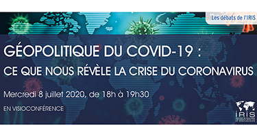 Géopolitique du Covid-19 : ce que nous révèle la crise du coronavirus
