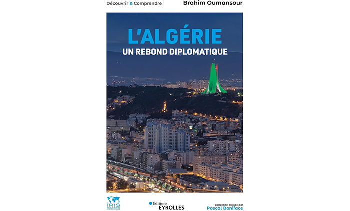 « L’Algérie, un rebond diplomatique » – 4 questions à Brahim Oumansour
