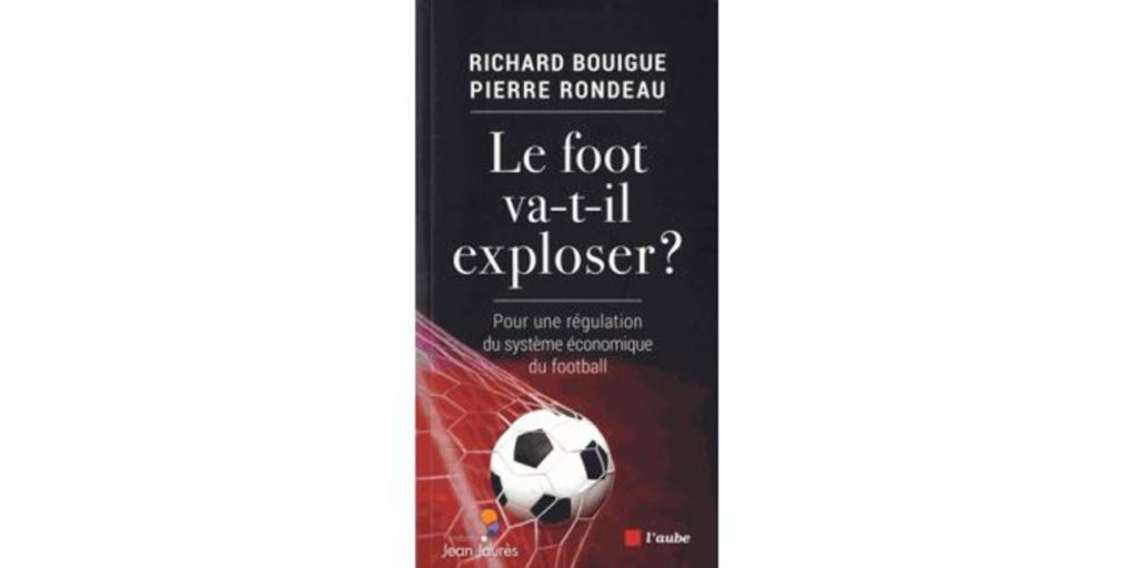 « Le foot va-t-il exploser ? » – 3 questions à Richard Bouigue et Pierre Rondeau
