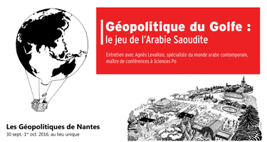 Géopolitique du Golfe : le jeu de l’Arabie saoudite
