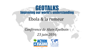 [Geotalk] Ebola et la rumeur
