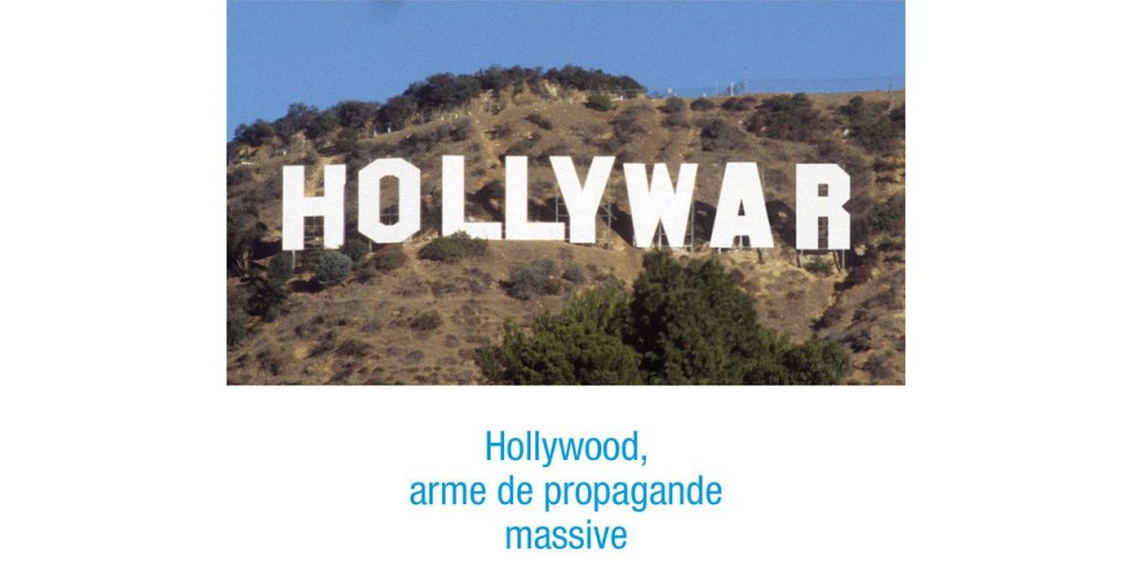 « Hollywar : Hollywood, arme de propagande massive » – 3 questions à Pierre Conesa
