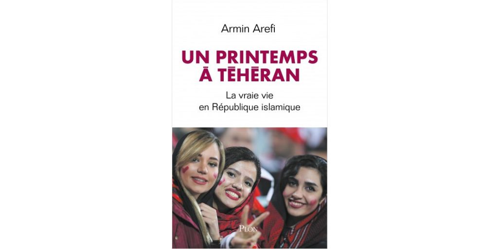 « Un printemps à Téhéran » – 3 questions à Armin Arefi