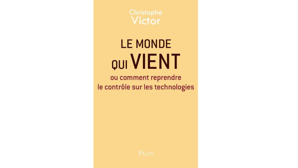 À propos de « Le monde qui vient », de Christophe Victor