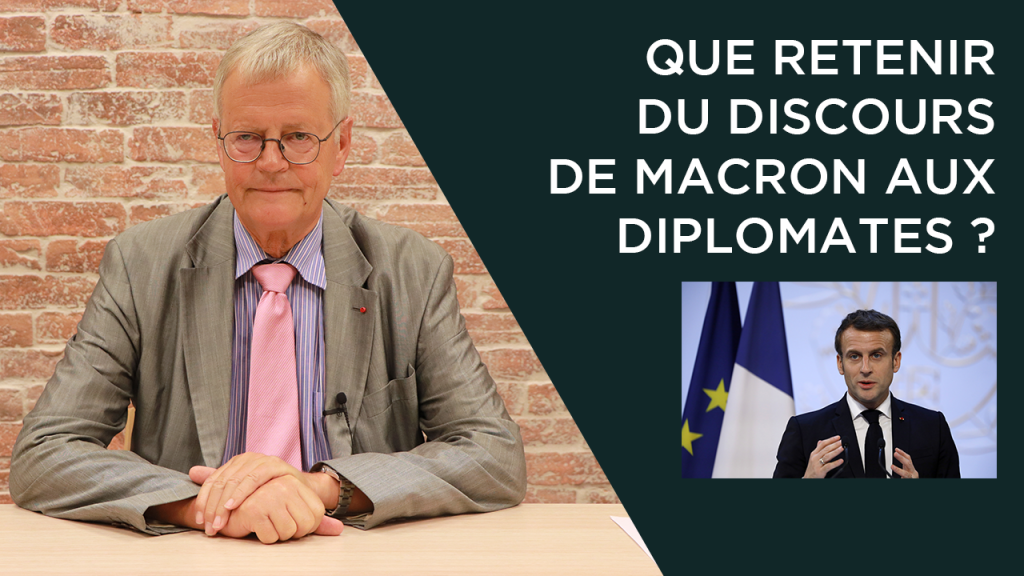 Que retenir du discours de Macron aux diplomates ?