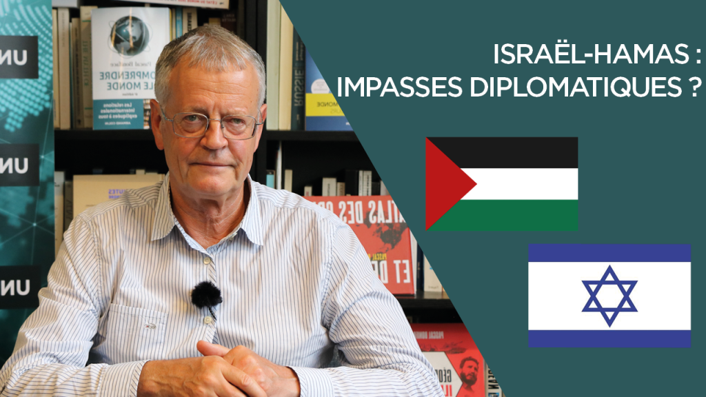 Israël-Hamas : impasses diplomatiques ?
