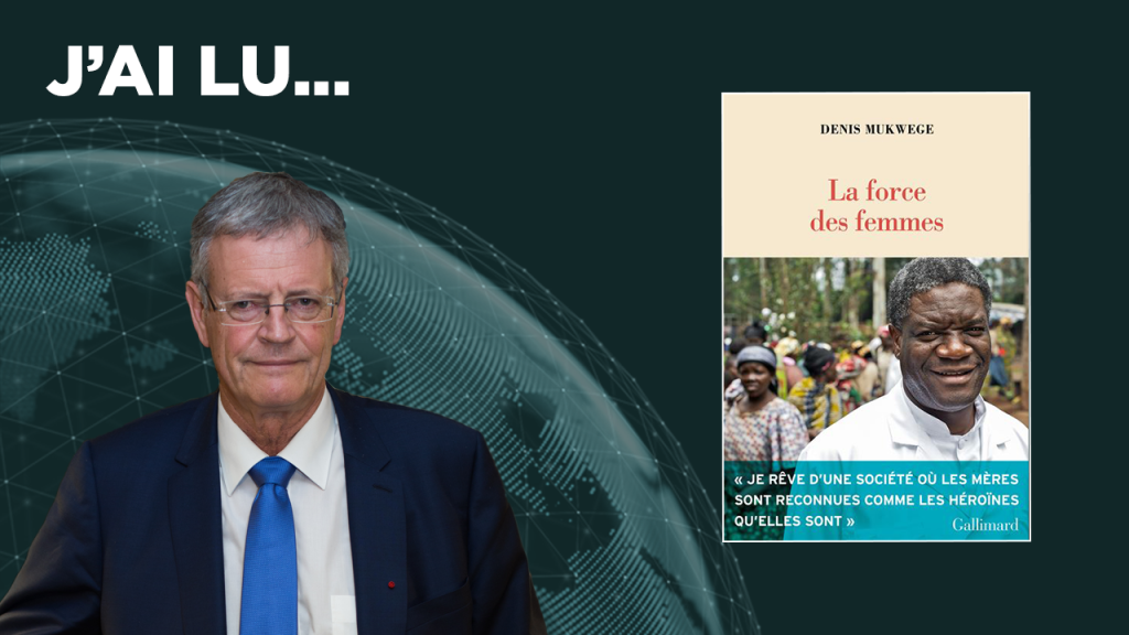 Denis Mukwege : « La force des femmes »
