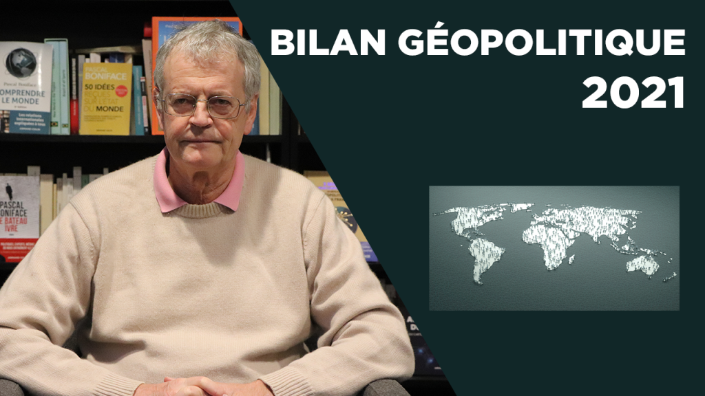 Bilan géopolitique 2021
