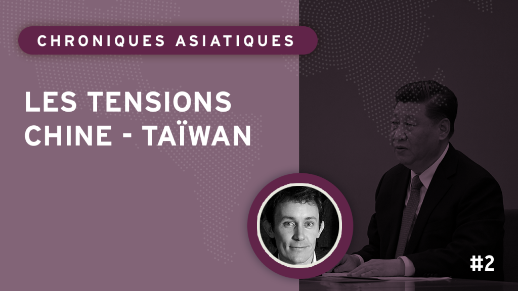 Tensions Chine-Taïwan : vers un conflit inévitable ?