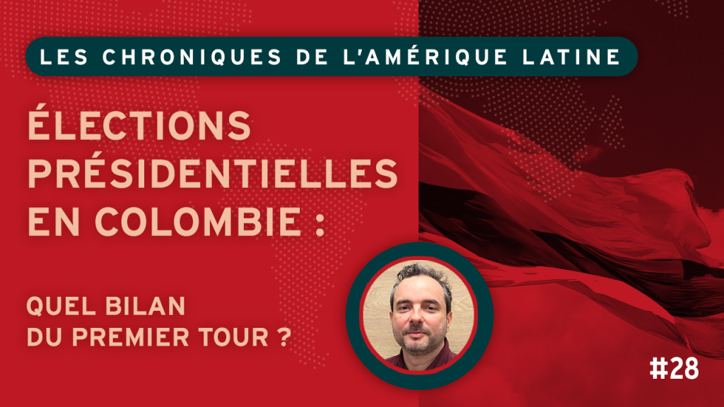 Élections présidentielles en Colombie : quel bilan du premier tour ?
