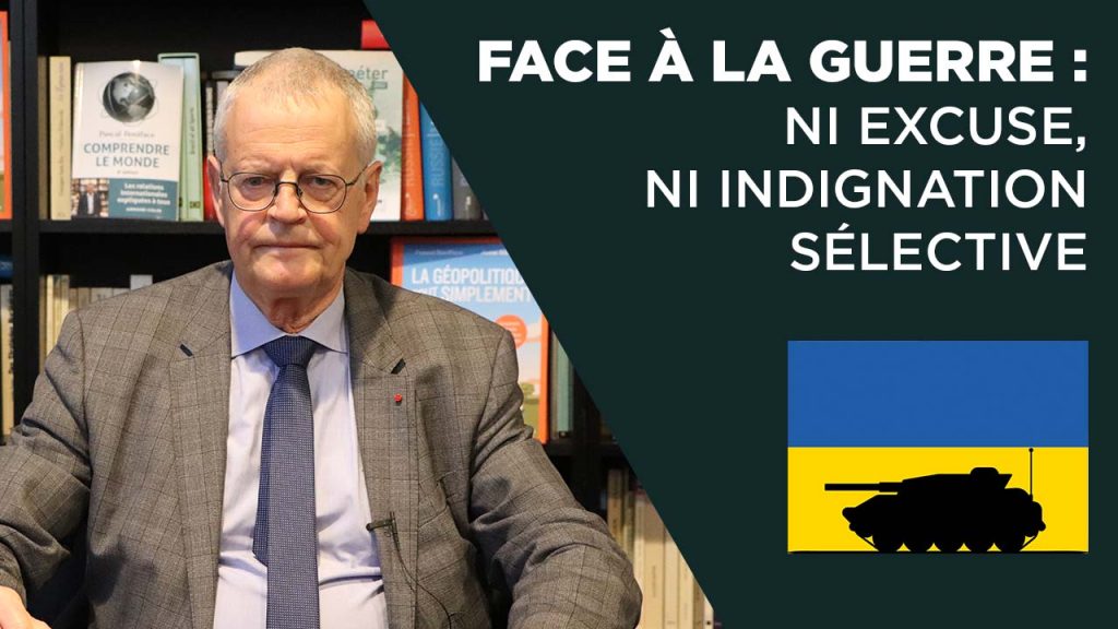 Face à la guerre : ni excuse, ni indignation sélective
