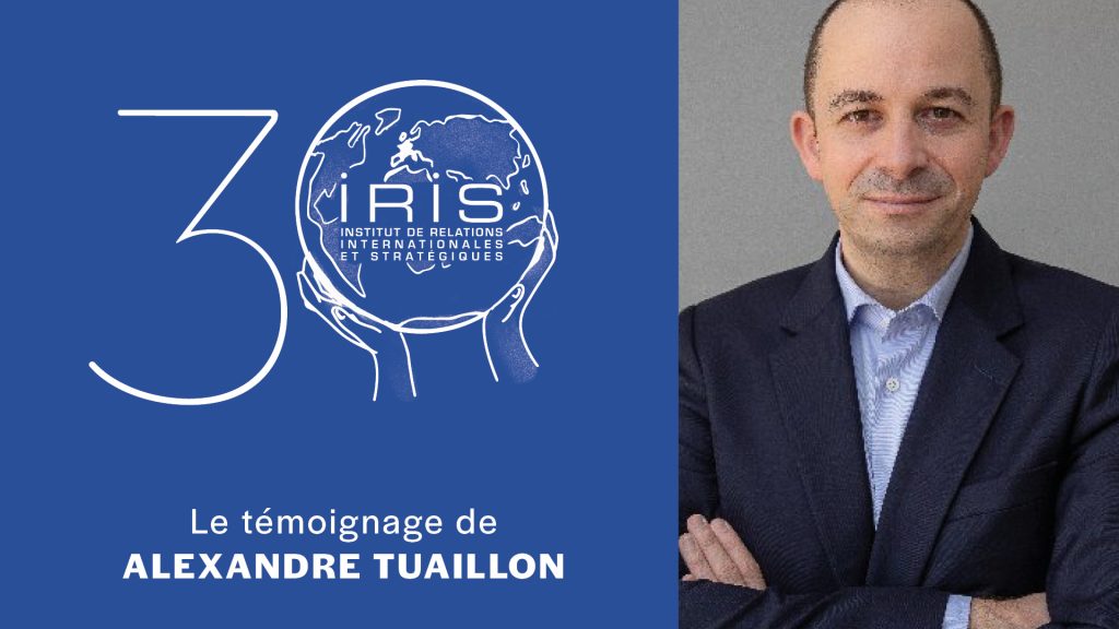 30 ans de l&rsquo;IRIS : le témoignage d&rsquo;Alexandre Tuaillon
