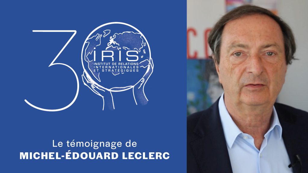 30 ans de l’IRIS : le témoignage de Michel-Édouard Leclerc