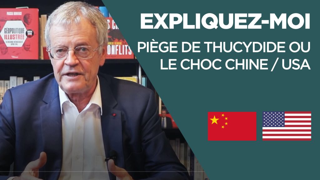 Expliquez moi… Le piège de Thucydide ou le choc Chine/États-Unis