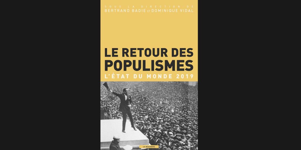 « Le retour des populismes » – 3 questions à Dominique Vidal
