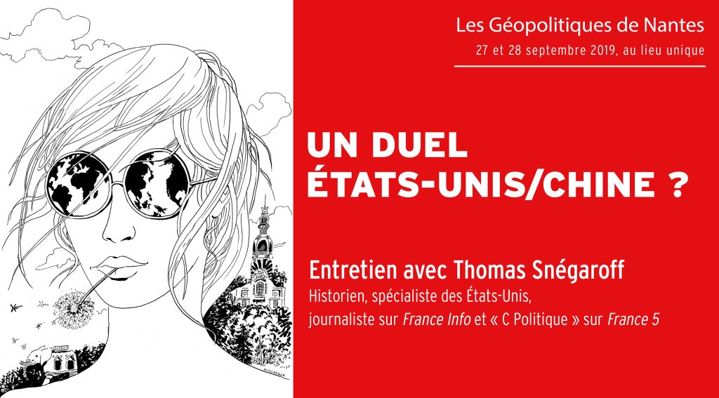 Un duel États-Unis / Chine ?
