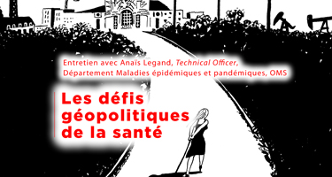 Les défis géopolitiques de la santé
